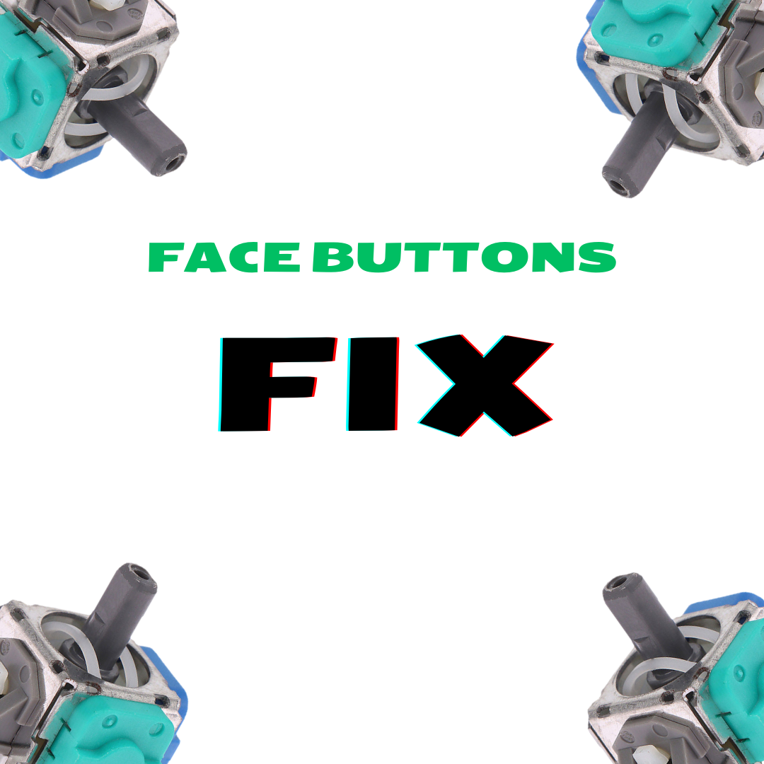Face Button Fix